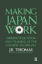 Making Japan Work by J.E. Thomas, 9781138405875
