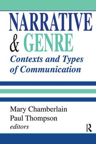 Narrative and Genre (Contexts and Types of Communication) by Paul Thompson, 9781138528574