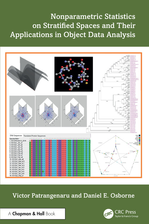 Nonparametric Statistics on Stratified Spaces and Their Applications in Object Data Analysis by Victor Patrangenaru, Daniel E. Osborne, 9781138043138