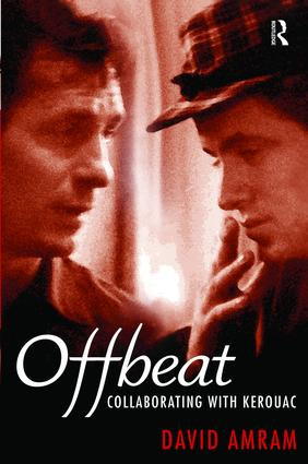 Offbeat (Collaborating with Kerouac) by David Amram, 9781138467835