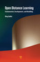 Open Distance Learning (Fundamentals, Developments, and Modelling) by Oleg Zaikin, 9789814877558