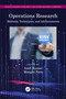 Operations Research (Methods, Techniques, and Advancements) by Amit Kumar, Mangey Ram, 9780367741556