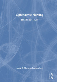 Ophthalmic Nursing by Mary E. Shaw, Agnes Lee, 9781032379630