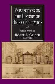 Perspectives on the History of Higher Education (Volume 26, 2007) by Roger L. Geiger, 9781138529779