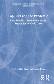 Populists and the Pandemic (How Populists Around the World Responded to COVID-19) by Nils Ringe, Lucio Rennó, 9781032051925