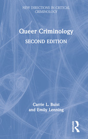 Queer Criminology by Carrie L. Buist, Emily Lenning, 9780367760229