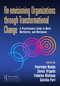 Re-envisioning Organizations through Transformational Change (A Practitioners Guide to Work, Workforce, and Workplace) by Poornima Madan, Shruti Tripathi, Fehmina Khalique, Geetika Puri, 9781032213088