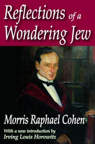 Reflections of a Wondering Jew by Morris Cohen, 9781138531581