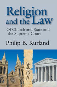 Religion and the Law (of Church and State and the Supreme Court) by Elizabeth Eddy, 9781138531734