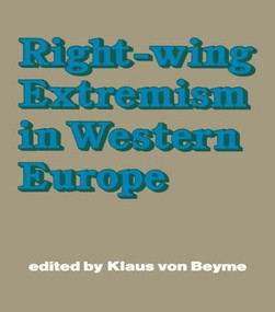 Right-wing Extremism in Western Europe by Klaus von Beyme, 9780714633459