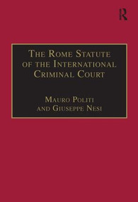 The Rome Statute of the International Criminal Court (A Challenge to Impunity) by Mauro Politi, 9780754621546