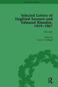 Selected Letters of Siegfried Sassoon and Edmund Blunden, 1919�1967 Vol 3 by Carol Z Rothkopf, 9781138757134
