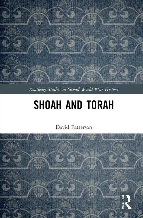 Shoah and Torah by David Patterson, 9781032103297