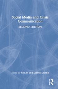 Social Media and Crisis Communication by Lucinda L. Austin, Yan Jin, 9780367488994