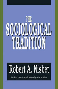 The Sociological Tradition by Peretz Bernstein, 9781138538672