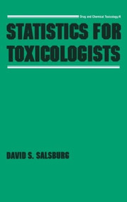 Statistics for Toxicologists by David S. Salsburg, 9780824775902