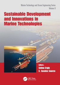 Sustainable Development and Innovations in Marine Technologies by Selma Ergin, C. Guedes Soares, 9781032416182