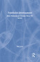 Television Development (How Hollywood Creates New TV Series) by Bob Levy, 9781138584228