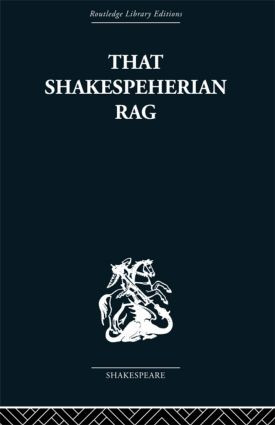 That Shakespeherian Rag (Essays on a critical process) by Terence Hawkes, 9780415352925