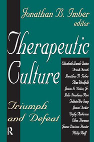 Therapeutic Culture (Triumph and Defeat) by Donileen Loseke, 9781138539594