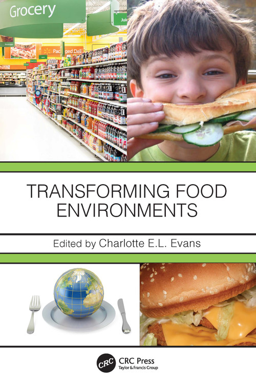 Transforming Food Environments by Charlotte E.L. Evans, 9780367489663