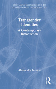 Transgender Identities (A Contemporary Introduction) by Alessandra Lemma, 9780367548223