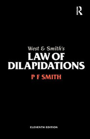 West & Smith's Law of Dilapidations by PF Smith, William Anthony West, 9781138461277