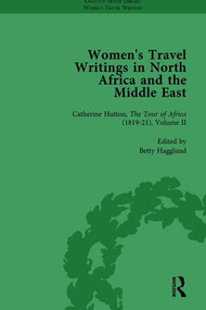 Women's Travel Writings in North Africa and the Middle East, Part II vol 5 by Betty Hagglund, 9781138766587