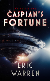 Caspian's Fortune by Eric Warren, 9781036715397