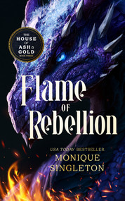 Flame of Rebellion (A Dark Dragon Rider Romantasy) by Monique Singleton, 9781036750275