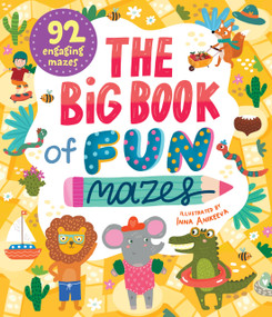 The Big Book of Fun Mazes by Inna Anikeeva, Clever Publishing, 9798888672143