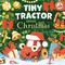 Tiny Tractor Saves Christmas by Clever Publishing, Nadezhda Sushintseva, Elena Ulyeva, 9798888676202