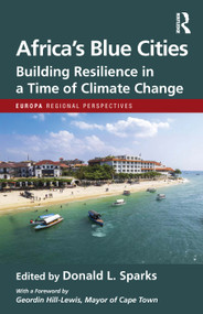 Africa's Blue Cities (Building Resilience in a Time of Climate Change) by Donald L. Sparks, 9781041203230