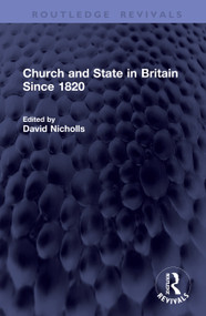 Church and State in Britain Since 1820 by David Nicholls, 9781041384434