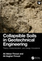 Collapsible Soils in Geotechnical Engineering (Theory, Characterization, and Design Innovations) by Ali Akbar Firoozi, Ali Asghar Firoozi, 9781041345930