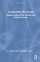 Coping with Miscarriage (Making Sense of Your Feelings and Moving Forward) by Miriam Inder, Emma Bede, 9781041138563