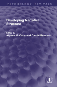 Developing Narrative Structure by Allyssa McCabe, Carole Peterson, 9781041377603