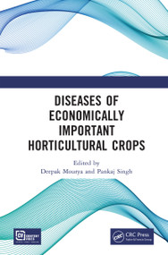 Diseases of Economically Important Horticultural Crops by Deepak Mourya, Pankaj Singh, 9781041349044
