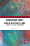 Disquieting Edges (Gender and Intersectionality in Jammu, Kashmir and Ladakh Borderlands) by Meha Dixit, 9781032969138