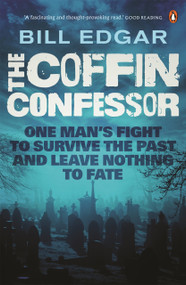 The Coffin Confessor by Bill Edgar, 9781761048678