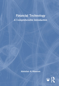 Financial Technology (A Comprehensive Introduction) by Abdullah Al Mamoon, 9781041306993