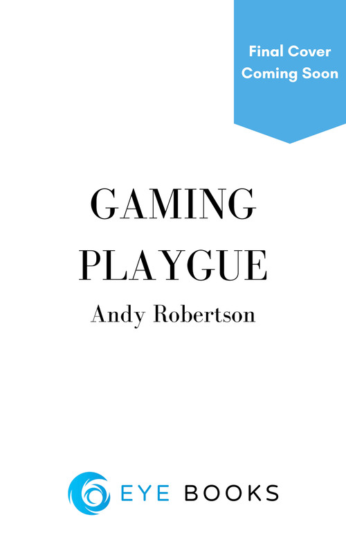 Reclaiming Gaming (How to Support Play in a Digital Age) by Andy Robertson, 9781785635083