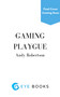 Reclaiming Gaming (How to Support Play in a Digital Age) by Andy Robertson, 9781785635083