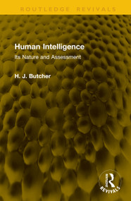 Human Intelligence (Its Nature and Assessment) by H. J. Butcher, 9781041352969