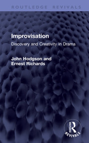 Improvisation (Discovery and Creativity in Drama) by John Hodgson, Ernest Richards, 9781041386858