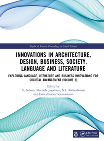Innovations in Architecture, Design, Business, Society, Language and Literature by V. Selvam, Sharmila Jagadisan, N.L. Balasudarsun, Rameshkumar Subramanian, 9781041439684