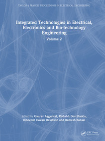 Integrated Technologies in Electrical, Electronics and Bio-technology Engineering (Volume 2) by Gaurav Aggarwal, Rishabh Dev Shukla, Innocent Ewean Davidson, Ramesh Bansal, 9781041365297