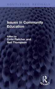 Issues in Community Education by Colin Fletcher, Neil Thompson, 9781041468493