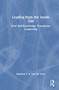 Leading from the Inside Out (How Self-Knowledge Transforms Leadership) by Manfred F. R. Kets de Vries, 9781041297567