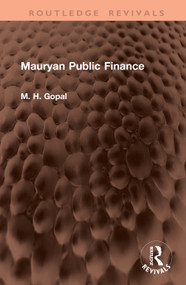 Mauryan Public Finance by M. H. Gopal, 9781041381532